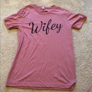 Wifey shirt